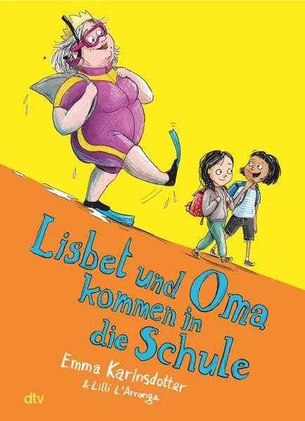 Cover: Lisbet und Oma kommen in die Schule