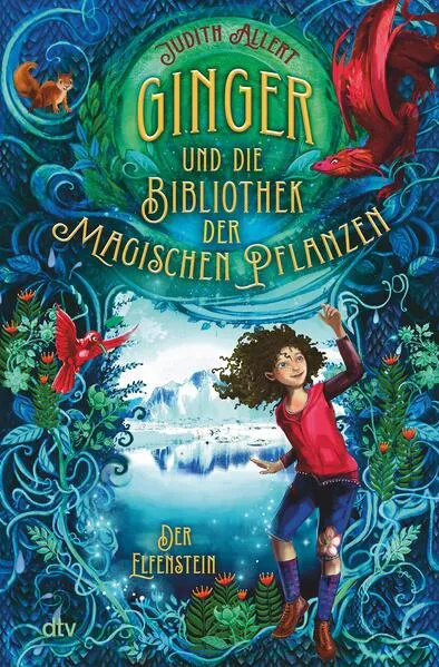 Cover: Ginger und die Bibliothek der magischen Pflanzen – Der Elfenstein