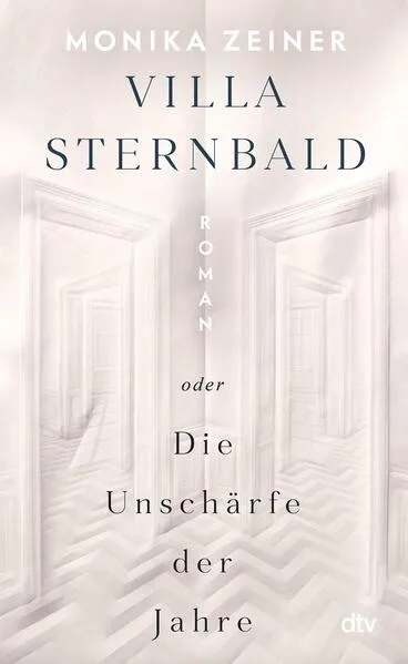 Cover: Villa Sternbald oder Die Unschärfe der Jahre