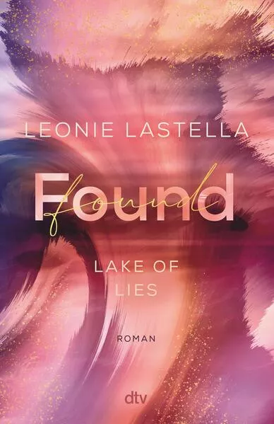 Lake of Lies – Found</a>