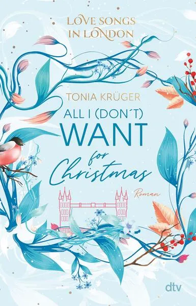 Cover: Love Songs in London – All I (don't) want for Christmas