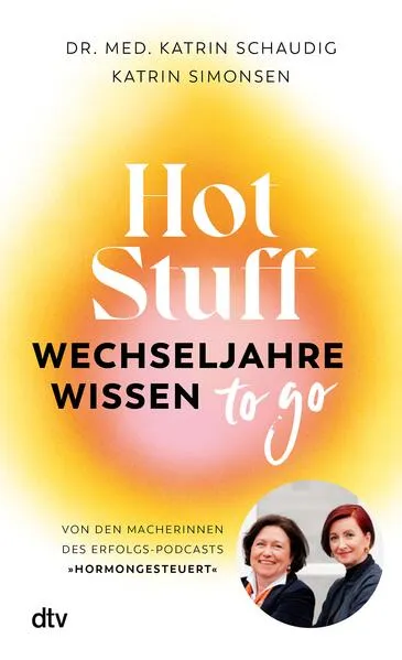 Hot Stuff – Wechseljahre-Wissen to go