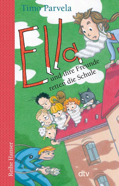 Cover: Ella und ihre Freunde retten die Schule