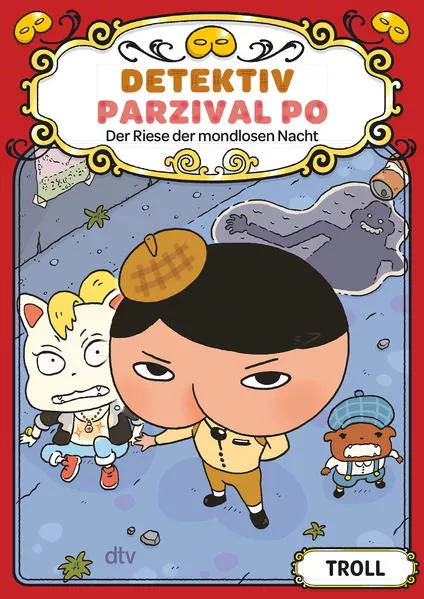 Cover: Detektiv Parzival Po (2) - Der Riese der mondlosen Nacht