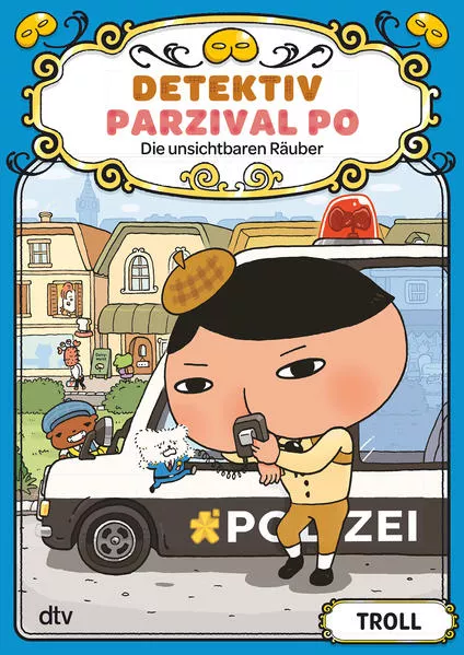Cover: Detektiv Parzival Po (3) - Die unsichtbaren Räuber