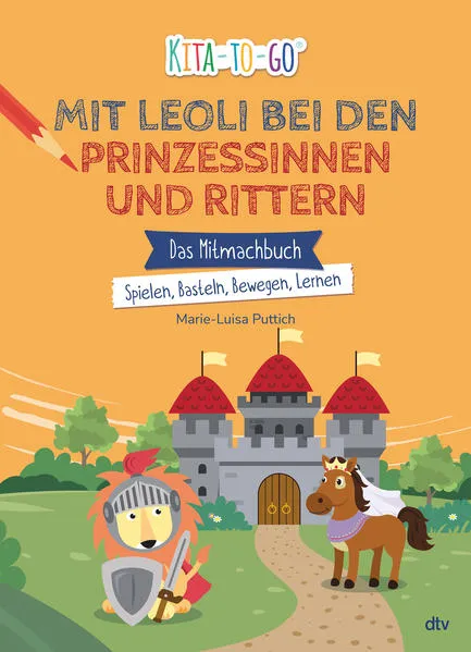 Cover: Kita-to-Go – Mit Leoli bei Rittern und Prinzessinnen