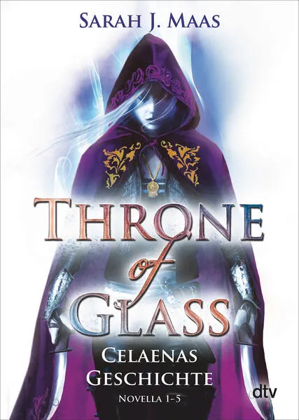 Throne of Glass – Celaenas Geschichte
