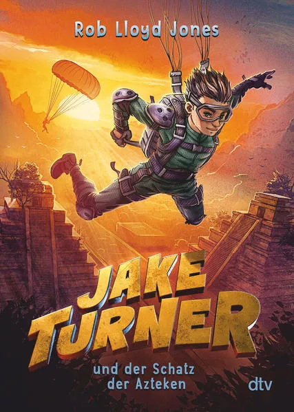 Cover: Jake Turner und der Schatz der Azteken