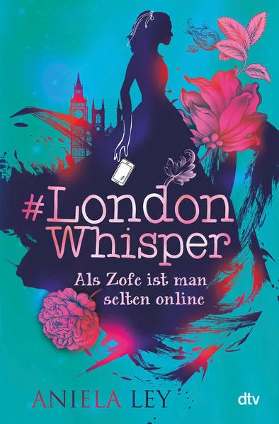 Cover: #London Whisper – Als Zofe ist man selten online