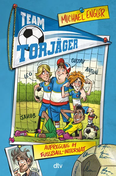 Team Torjäger – Aufregung im Fußballinternat</a>