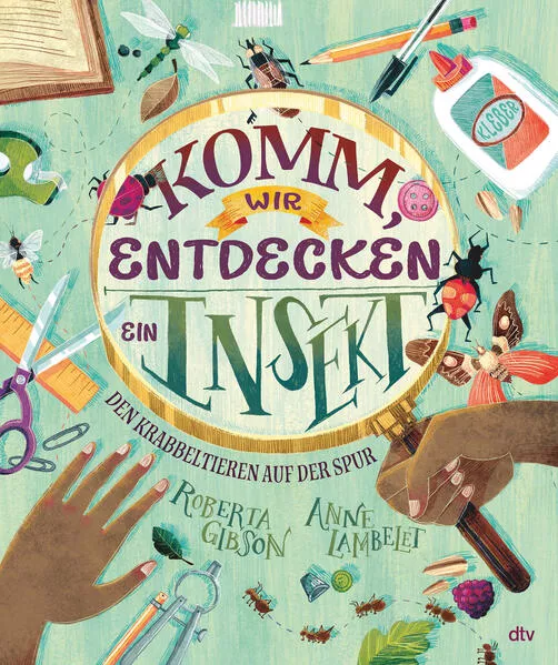 Cover: Komm, wir entdecken ein Insekt! Den Krabbeltieren auf der Spur