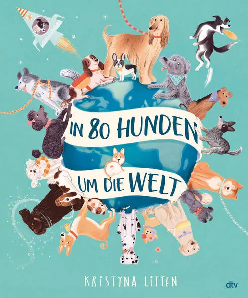 Cover: In 80 Hunden um die Welt