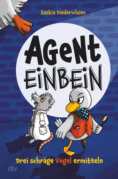 Cover: Agent Einbein – Drei schräge Vögel ermitteln