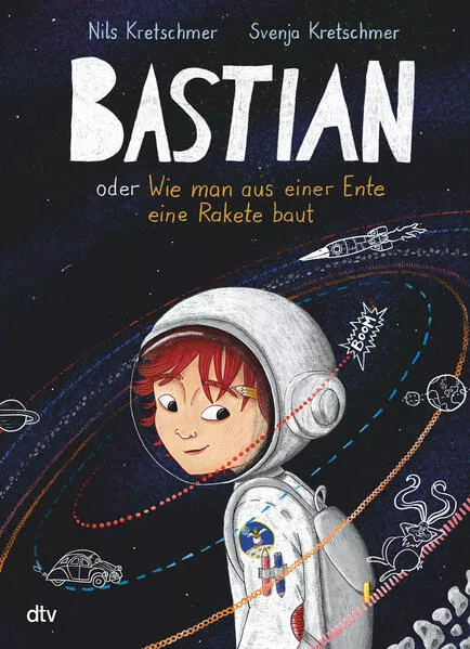 Cover: Bastian oder Wie man aus einer Ente eine Rakete baut