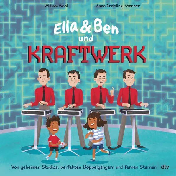 Ella & Ben und Kraftwerk – Von geheimen Studios, perfekten Doppelgängern und fernen Sternen</a>