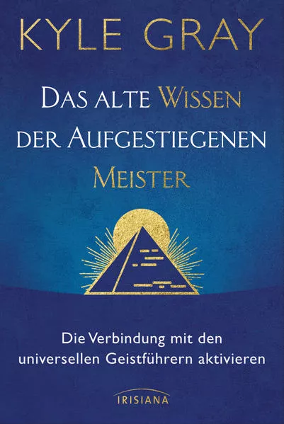 Cover: Das alte Wissen der Aufgestiegenen Meister