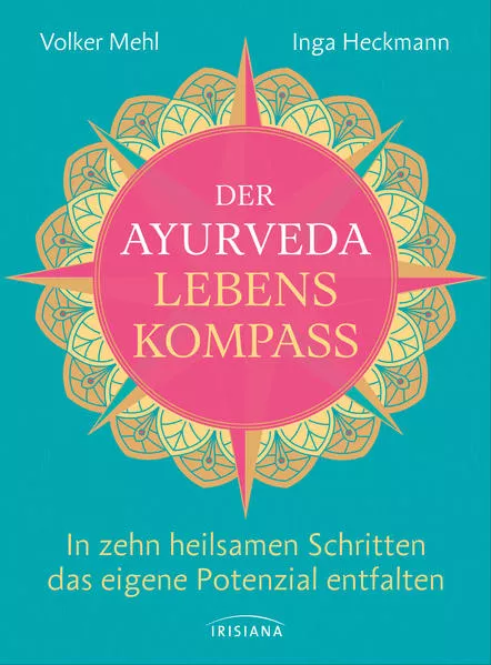Cover: Der Ayurveda-Lebenskompass