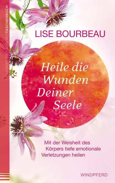 Heile die Wunden Deiner Seele