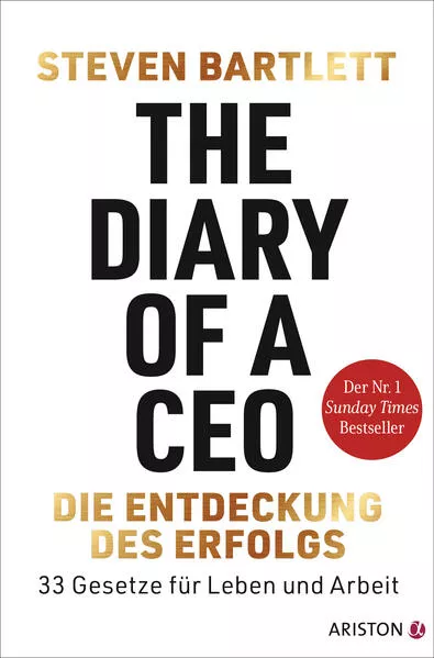 Cover: The Diary of a CEO – Die Entdeckung des Erfolgs