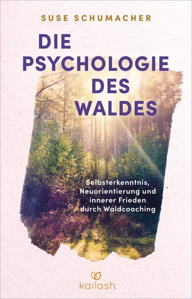 Cover: Die Psychologie des Waldes