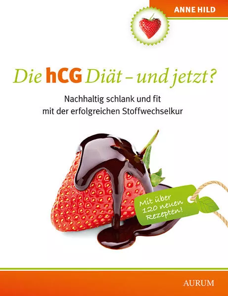 Cover: Die hCG Diät - und jetzt?