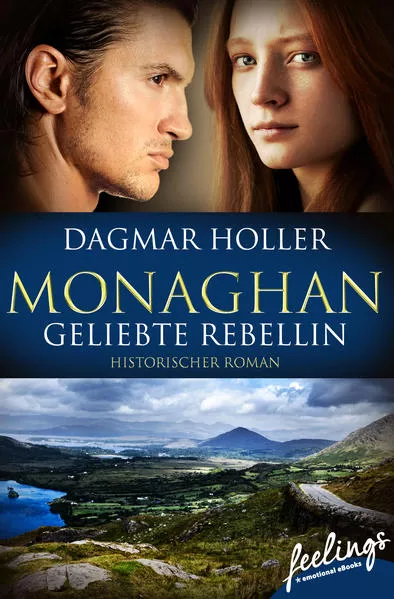 Cover: Monaghan: Geliebte Rebellin