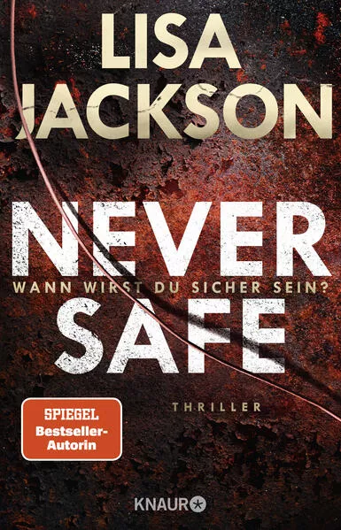 Cover: Never Safe - Wann wirst du sicher sein?
