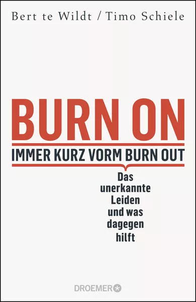 Cover: Burn On: Immer kurz vorm Burn Out