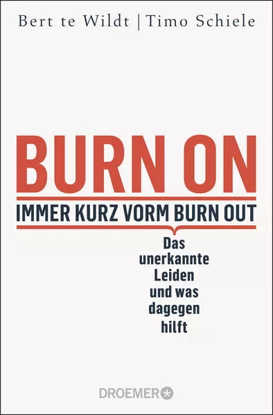Burn On: Immer kurz vorm Burn Out