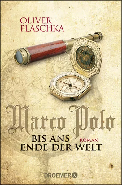 Marco Polo: Bis ans Ende der Welt</a>