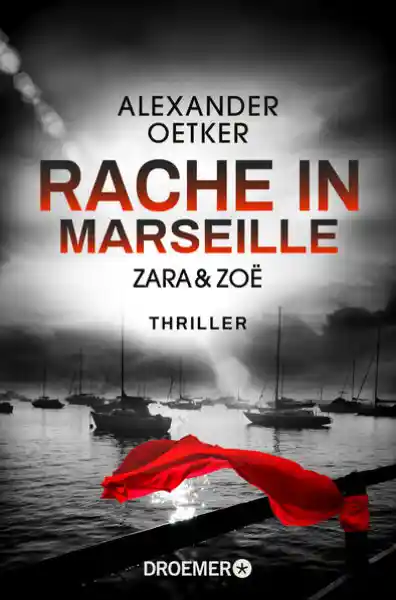 Cover: Zara und Zoë - Rache in Marseille