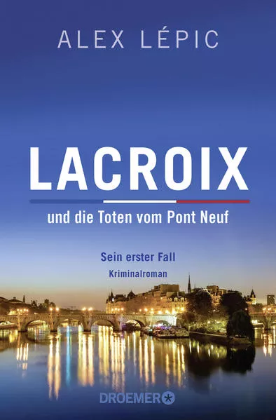 Lacroix und die Toten vom Pont Neuf: Sein erster Fall</a>