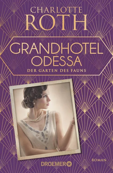 Cover: Grandhotel Odessa. Der Garten des Fauns