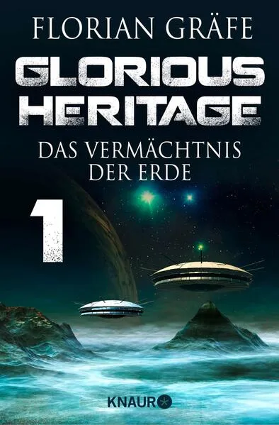 Glorious Heritage - Das Vermächtnis der Erde 1</a>