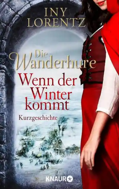 Die Wanderhure: Wenn der Winter kommt</a>