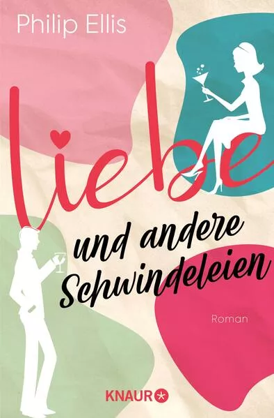 Cover: Liebe und andere Schwindeleien