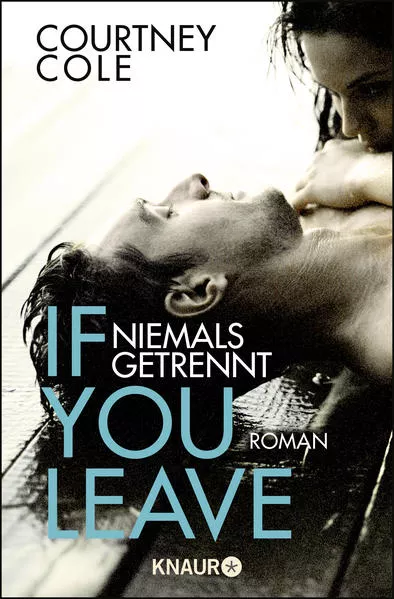 Cover: If you leave – Niemals getrennt