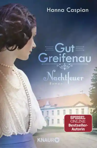 Cover: Gut Greifenau - Nachtfeuer