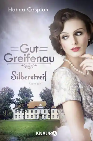 Cover: Gut Greifenau - Silberstreif