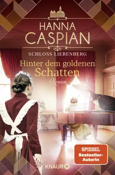 Cover: Schloss Liebenberg. Hinter dem goldenen Schatten