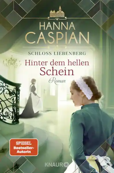 Cover: Schloss Liebenberg. Hinter dem hellen Schein.