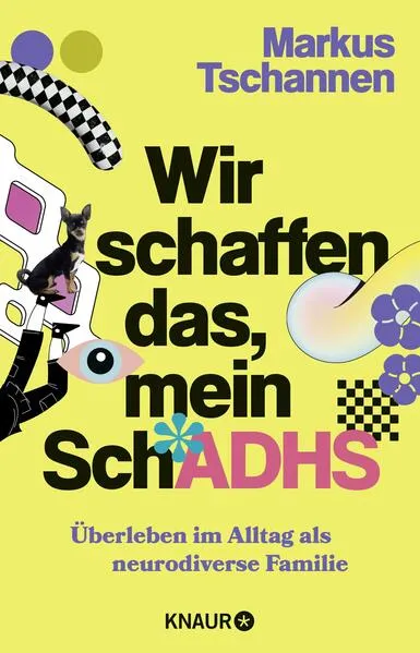 Cover: Wir schaffen das, mein SchADHS