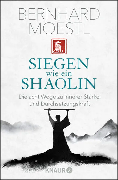 Cover: Siegen wie ein Shaolin