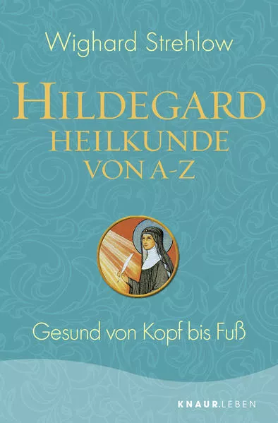 Cover: Hildegard-Heilkunde von A - Z