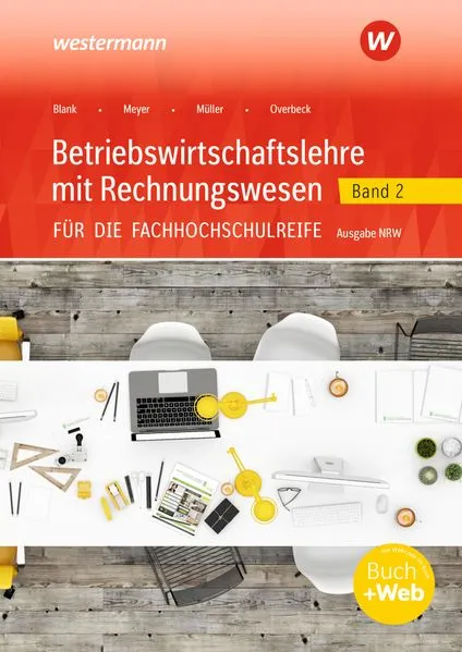 Cover: Betriebswirtschaftslehre mit Rechnungswesen für die Fachhochschulreife - Ausgabe Nordrhein-Westfalen