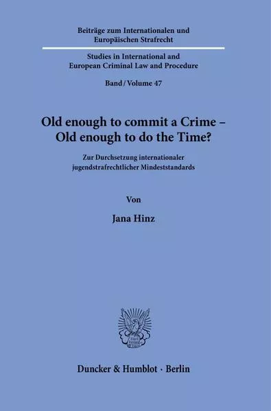 Old enough to commit a Crime – Old enough to do the Time?