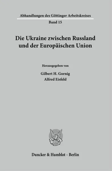 Die Ukraine zwischen Russland und der Europäischen Union.