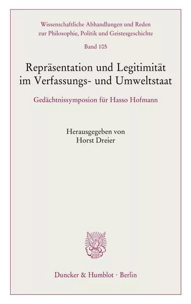 Repräsentation und Legitimität im Verfassungs- und Umweltstaat.