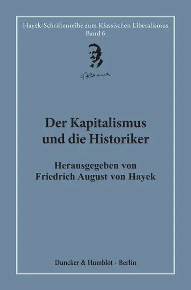 Cover: Der Kapitalismus und die Historiker.