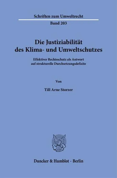 Die Justiziabilität des Klima- und Umweltschutzes.